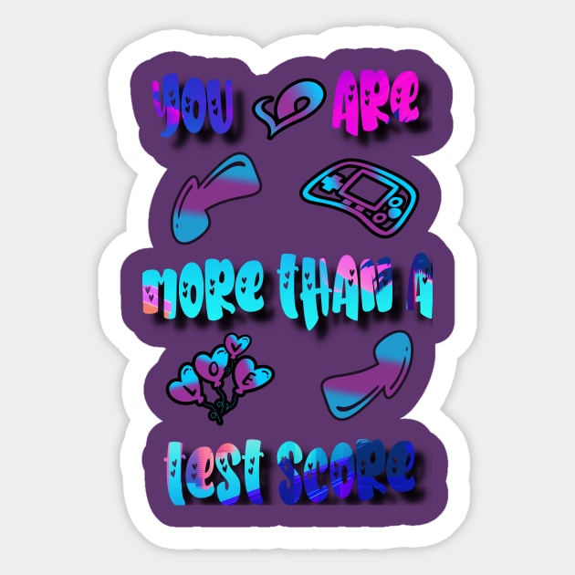 You Are More Than A Test Score Exam Testing Sticker by luxardo ART